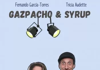 Gazpacho & Syrup: Comedy Shorts in English en Tarragona