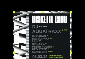 Diskette Club en Pure Night Club - sábado 8 de Marzo con DJ AQUATRAXX live + 10 horas de música de 20:00 a 06:00 + 7 artistas + visuales + 100% fiesta diskette + BREAKS, ELECTRO, TECHNO, SONIDO DE CLUB en Palma de Mallorca