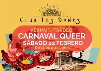 VERMUT/TARDEO CARNAVAL QUEER- CLUB LES DONES en PALMA DE MALLORCA