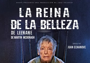 La reina de la belleza de Leenane en MADRID