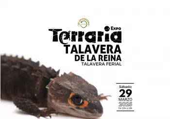 67º EDICIÓN Expoterraria Talavera 29 de Marzo de 2025 en Talavera de la Reina