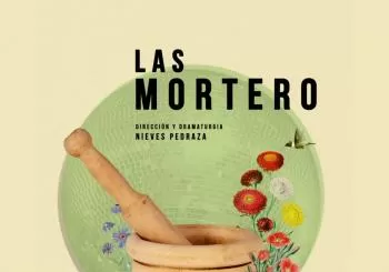 LAS MORTERO - Cía Estigma en Palacios y Villafranca