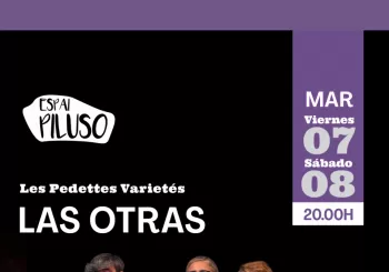 Las Otras. Les Pedettes Varietés en Barcelona