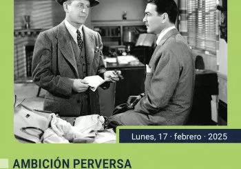 'Ambición perversa' Cine Vértigo
