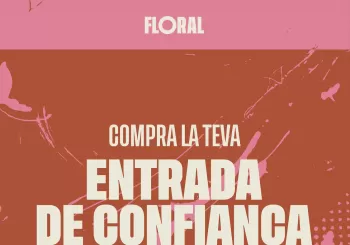 Entrada de confiança - Divendres - FESTIVAL FLORAL en Vilassar de Mar