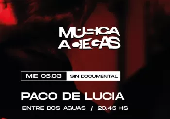 Música a Ciegas: Paco de Lucía, Entre dos Aguas en BARCELONA