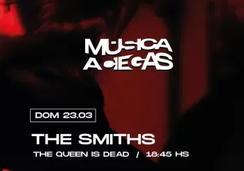 Música a Ciegas: The Smiths, The Queen is Dead en BARCELONA