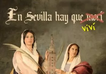 "En Sevilla hay que morí" LAPAVA TEATRO