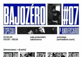 WHITEFERRARI presenta BAJOZÉRO #07 - 1° ANIVERSARIO en Salamanca
