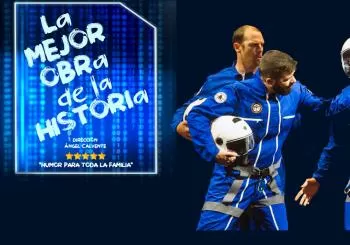 La mejor obra de la historia. Teatro M. Moralzarzal MADRID