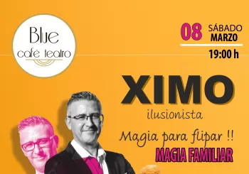 SÁBADO 08 DE MARZO - XIMO ILUSIONISTA - MAGIA FAMILIAR en ALBACETE