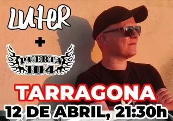 Puerta 104 + Luter en Tarragona