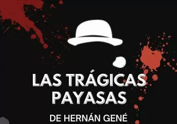 LAS TRÁGICAS PAYASAS en Santa Faz - ALICANTE