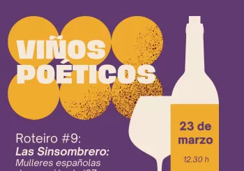 Viños Poéticos. Roteiro: Las Sinsombrero en A Coruña