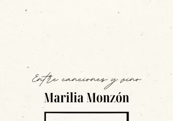 Entre canciones y vino, Marilia Monzón en Madrid