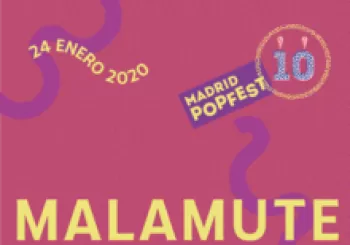 Fiesta Popfest: Malamute+Miedo+Reed. En Madrid