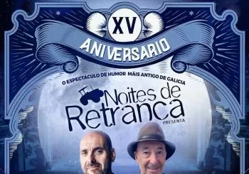 XV aniversario Noites de retranca en 27A, Cangas