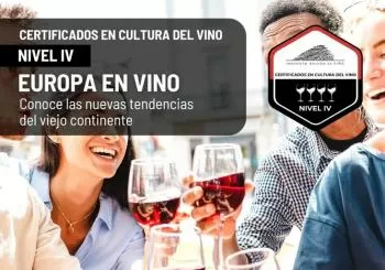CERTIFICADOS EN CULTURA DEL VINO Nivel IV_ Europa en vino. Conoce las nuevas tendencias del viejo continente en A Coruña
