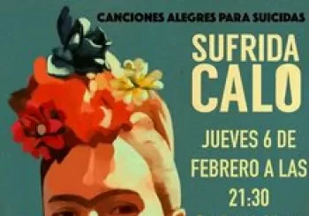 SUFRIDA CALO - Canciones Alegres para suicidas. En Madrid