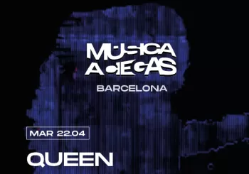 Música a Ciegas: Queen, Greatest Hits I en BARCELONA