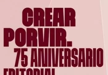 CREAR PORVIR. Editorial Galaxia (1950 - 2025) en Santiago de Compostela