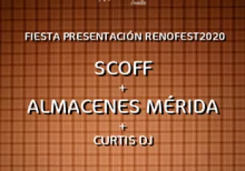 RENOfest presenta: Scoff + Almacenes Mérida. En Sevilla