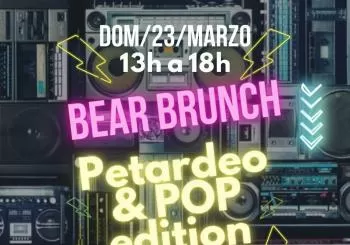 BEAR BRUNCH - Petardeo & POP Edition en Barcelona