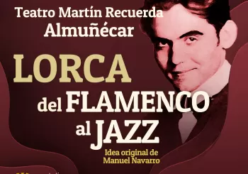 Concierto Lorca del Flamenco al Jazz- Almuñecar en GRANADA
