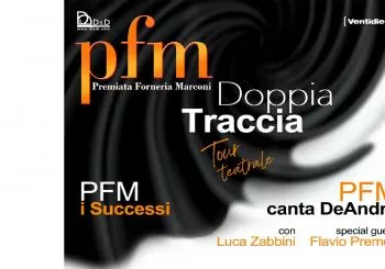 PFM - DOPPIA TRACCIA - Tour Teatrale en Brescia