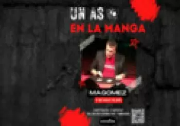 Un As en la Manga - Magomez en Barcelona
