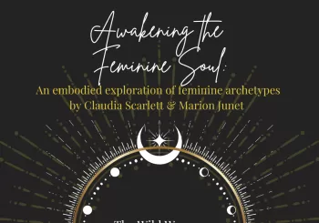 Awakening the Feminine Soul - Meet the Wild Woman en Barcelona