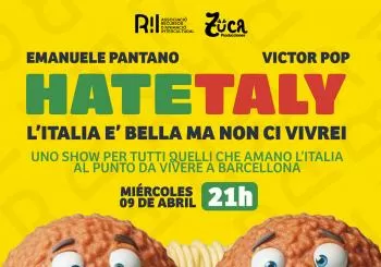 HATE-TALY l'italia è bella ma non ci vivrei en Barcelona