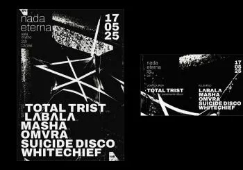 NADA ETERNA : TOTAL TRIST + LABALA + MASHA + OMVRA + SUICIDE DISCO + WHITECHIEF en la SALA MYTHO en BILBAO