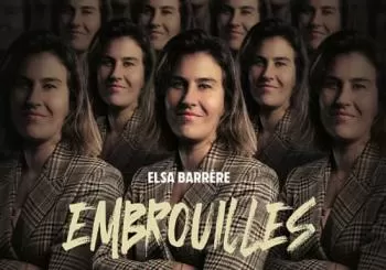 Elsa Barrère dans 'Embrouilles' au théâtre BO Saint-Martin Paris