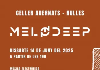 Melodeep - Celler Adernats en Nulles