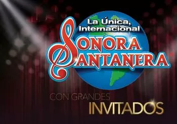 la Única Internacional Sonora Santanera con Grandes invitados en Ciudad de México