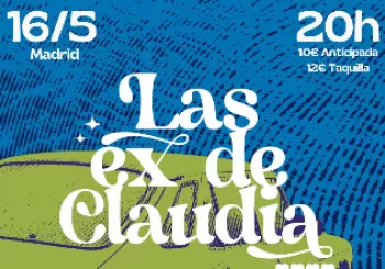 LAS EX DE CLAUDIA + BILLY SAMURAI + CANSANCIO en Madrid