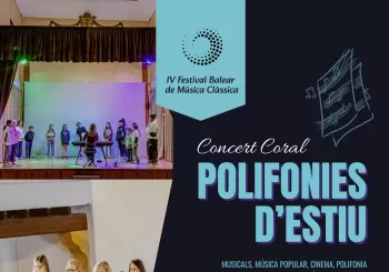 POLIFONIES D'ESTIU. CONCERT CORAL. ORFEÓ SANTA MARIA I ORFEÓ INFANTIL BALEAR en Palma
