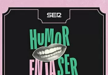 HUMOR EN LA SER en Castellón