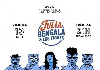 Julia Bengala y Los Tigres en MADRID