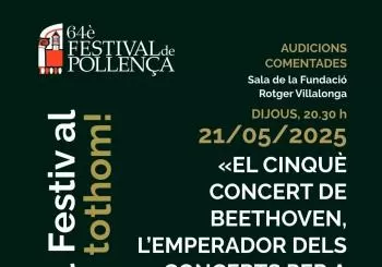 Festival per a tothom!: «EL CINQUÈ CONCERT DE BEETHOVEN, L’EMPERADOR DELS CONCERTS PER A PIANO» en Pollença