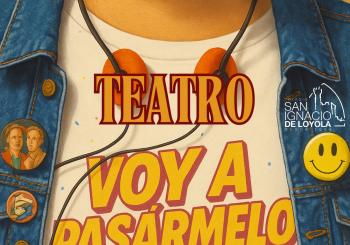 VOY A PASÁRMELO BIEN Teatro Extraescolar 27-mayo en MADRID