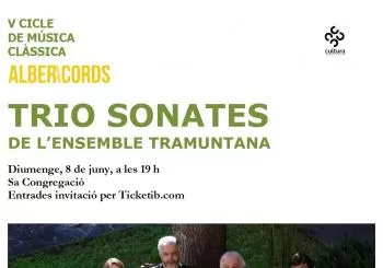 TRIO SONATES DE L’ENSEMBRE TRAMUNTANA · ALBERCORDS V CICLE DE MÚSICA CLÀSSICA en sa Pobla