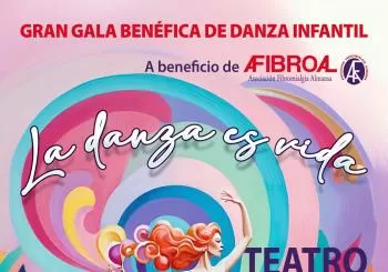 GRAN GALA BENÉFICA DE DANZA INFANTIL-a beneficio de AFIBROAL en 21