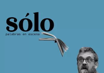 SÓLO (palabras en escena) con PACO INCLÁN en Valencia
