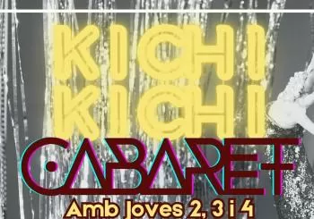 KICHI KICHI cabaret en Sant Vicenç dels Horts 
