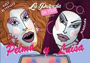 LA PULPERÍA on tour - PELMA & LUISA en Sevilla