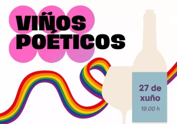 Viños Poéticos. Roteiro QUEER en A Coruña