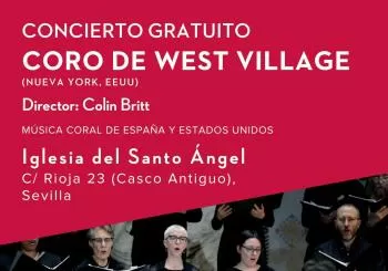 Concierto Gratuito WEST VILLAGE CHORALE (EEUU) en Sevilla