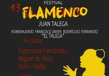 XLIII FESTIVAL FLAMENCO JUAN TALEGA en SEVILLA